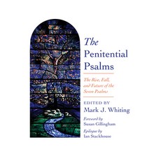 (영문도서)The Penitential Psalms: The Rise Fall and Future of the Seven Psalms Paperback, Wipf & Stock Publishers, English, 9798385214891