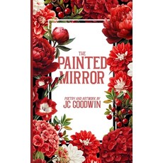(영문도서)The Painted Mirror Paperback, Independently Published, English, 9798265397669