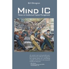 Mind IC: Notes on Intellectual Capital Management Paperback, Outskirts Press