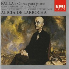 (수입CD) Alicia De Larrocha - Falla: Obras Para Piano (팔랴: 피아노 작품집)