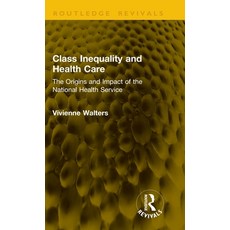 (英文圖書)Class Inequality and Health Care: The Origins and Impact of the National Health... 精裝版, Routledge, 英文