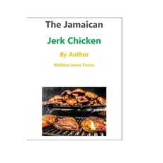 (영문도서)Jamaican Jerk Chicken Paperback, Independently Published, English, 9798269337753