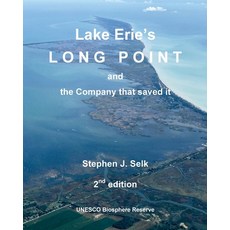 (영문도서)Lake Erie's Long Point and the Company that saved it Paperback, Petra Books, English, 9781998321490