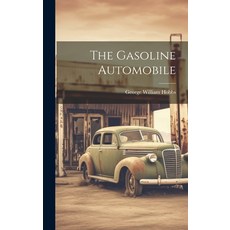 (영문도서) The Gasoline Automobile Hardcover, Legare Street Press, English, 9781020731433