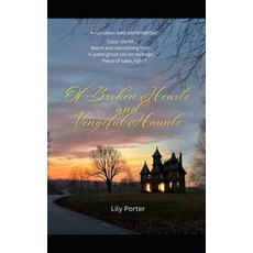 (영문도서) Of Broken Hearts and Vengeful Haunts Paperback, Independently Published, English, 9798326587398