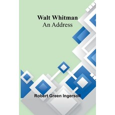 (영문도서) Walt Whitman: An Address Paperback, Alpha Edition, English, 9789362992123