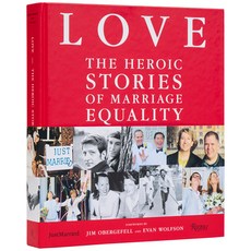 (영문도서)Love: The Heroic Stories of Marriage Equality Hardcover, Rizzoli International Publi..., English, 9780789346445