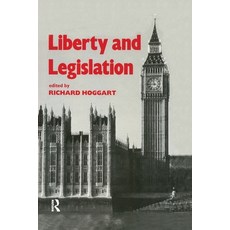 (영문도서)Liberty and Legislation Paperback, Routledge, English, 9781138979772