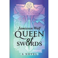 (영문도서) Queen of Swords Paperback, Wolf Flow Press, English, 9781928101321