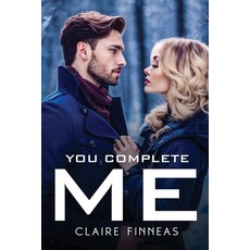 (영문도서) You Complete Me Paperback, Claire Finneas, English, 9781787990906