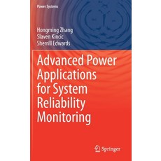Advanced Power Applications for System Reliability Monitoring Hardcover, Springer, English, 9783030445430