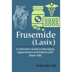 (英文圖書)Frusemide (Lasix): A Clinician's Guide to Managing Hypertension and Edema with W... 平裝版, Asharani Sah, 英文
