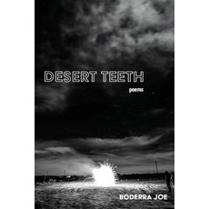 (영문도서) Desert Teeth Paperback, Abalone Mountain Press, English, 9781737712350