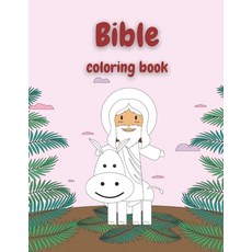 Bible Coloring Book: 22 illustrations to color for kids Old and New Testament Christian God Story of... Paperback, Independently Published, English, 9798698206644