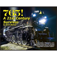 765 A Twenty-First Century Survivor: A little history some great stories and a few personal thoug... Paperback, Richard Melvin, LLC