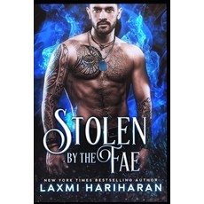 Stolen by the Fae: Paranormal Romance Paperback, Independently Published