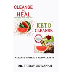 Cleanse to Heal & Keto Cleanse Paperback, Independently Published, English, 9798586435231