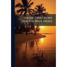 (英文圖書)Sailing Directions For The West Indies 平裝版, Hutson Street Press, 英文