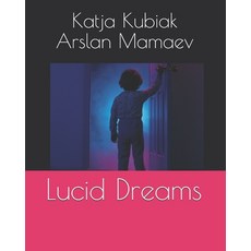 Lucid Dreams Paperback, Independently Published