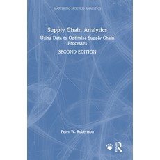 (英文圖書)Supply Chain Analytics: Using Data to Optimise Supply Chain Processes 精裝版, Routledge, 英文