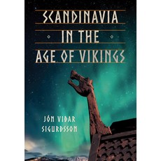 (영문도서) Scandinavia in the Age of Vikings Hardcover, Cornell University Press, English, 9781501760471