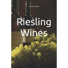 (영문도서)Riesling Wines Paperback, Independently Published, English, 9798283510644