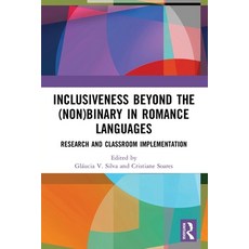 (英文圖書)Inclusiveness Beyond the (Non)binary in Romance Languages: Research and Classroo... 平裝版, Routledge, 英文