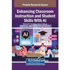 (영문도서)Enhancing Classroom Instruction and Student Skills With AI Hardcover, English, 9798337345765 English, 9798337345765