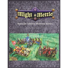 (영문도서) Might & Mettle: Rules for Medieval Tabletop Miniature Battles Paperback, Independently Published, English, 9798337655444