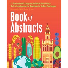 (영문도서)Book of Abstracts: International Congress on World Food Policy: Policy Realignme... Paperback, Westphalia Press, English, 9781637235515