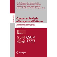 (영문도서) Computer Analysis of Images and Patterns: 20th International Conference Caip 2023 Limassol ... Paperback, Springer, English, 9783031442360