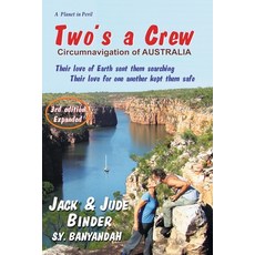 Two's a Crew: Circumnavigation by sail around Australia Paperback, Tujays