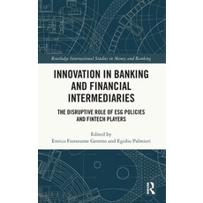(英文圖書)Innovation in Banking and Financial Intermediaries: The Disruptive Role of ESG P... 精裝版, Routledge, 英文