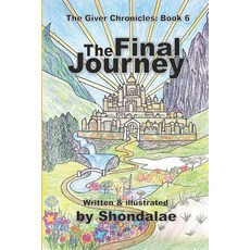 (영문도서) The Final Journey Paperback, Independently Published, English, 9798305201307