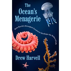 (영문도서) The Ocean's Menagerie: How Earth's Strangest Creatures Reshape the Rules of Life Hardcover, Viking, English, 9780593654286