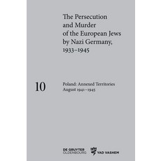 (영문도서) Poland: Annexed Territories August 1941-1945 Hardcover, de Gruyter Oldenbourg, English, 9783110687422