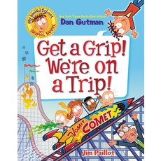 (영문도서) My Weird School Graphic Novel: Get a Grip! We're on a Trip! Paperback, Harperalley, English, 9780063054486