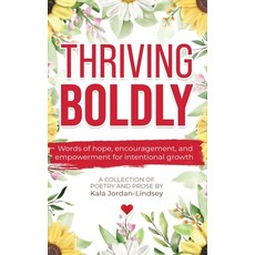 (英文圖書)Thriving Boldly: Words of hope encouragement and empowerment for intentional g... 精裝版, Kala Jordan-Lindsey, 英文