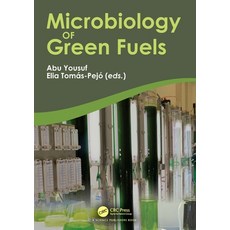 (영문도서) Microbiology of Green Fuels Paperback, CRC Press, English, 9780367773922