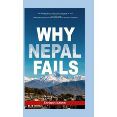 (영문도서)Why Nepal Fails Hardcover, Unelma Publishers, English, 9789526525709