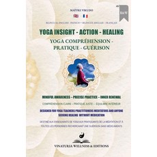 (英文圖書)Yoga Insight Action Healing (Bilingual English-French): Mindful Awareness - Prec... 平裝版, Vinaturia Wellness & Editions, 英文