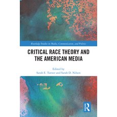 (英文圖書)Critical Race Theory and the American Media 精裝版, Routledge, 英文