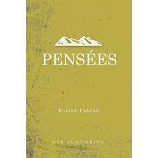 (영문도서) Pensées Paperback, Glh Publishing, English, 9781948648608