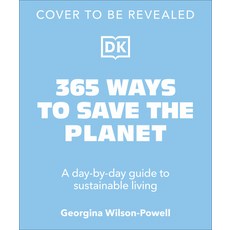 (영문도서) 365 Ways to Save the Planet: A Day-By-Day Guide to Sustainable Living Paperback, DK Publishing (Dorling Kind..., English, 9780744077513