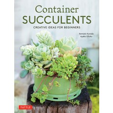 (英文圖書)Container Succulents: Creative Ideas for Beginners 平裝版, Tuttle Publishing, 英文