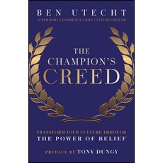 (영문도서) The Champion's Creed: Transform Your Culture Through the Power of Belief Hardcover, Wiley, English, 9781394331239