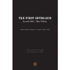 (英文圖書)The First Severance: Scroll 001: The Filter 平裝版, Independently Published, 英文