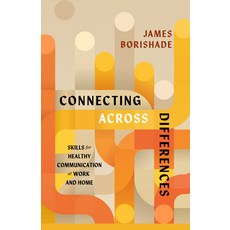 (영문도서)Connecting Across Differences: Skills for Healthy Communication at Work and Home Paperback, IVP, English, 9781514012567