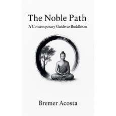 (英文圖書)The Noble Path: A Contemporary Guide to Buddhism 平裝版, Bremer Acosta, 英文