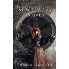 Now the Day is Over Paperback, Independently Published